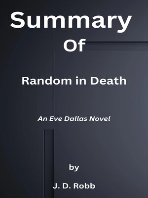 cover image of Summary  of  Random in Death  an Eve Dallas Novel  by  J. D. Robb